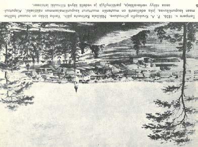 - Raatihuone rakennettiin 1890, Sandbergin talo valmistui kolmessa osassa 1882 1896. Selinin talo rakennettiin 1886.