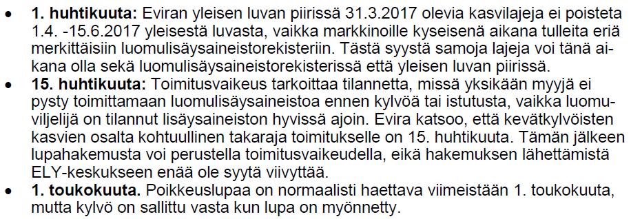Lisäysaineisto ja tavanomaisen lisäysaineiston käyttö tärkeitä päivämääriä - Eli luomulistalla voi olla samoja kasvilajeja (1.4. 15.6.