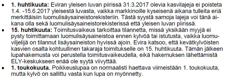 Lisäysaineisto ja tavanomaisen lisäysaineiston käyttö tärkeitä päivämääriä - Eli luomulistalla voi olla samoja kasvilajeja (1.4. 15.6.