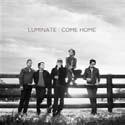 Luminate - Come Home Suositellaan mm. Delirious-yhtyeen musiikin ystäville.