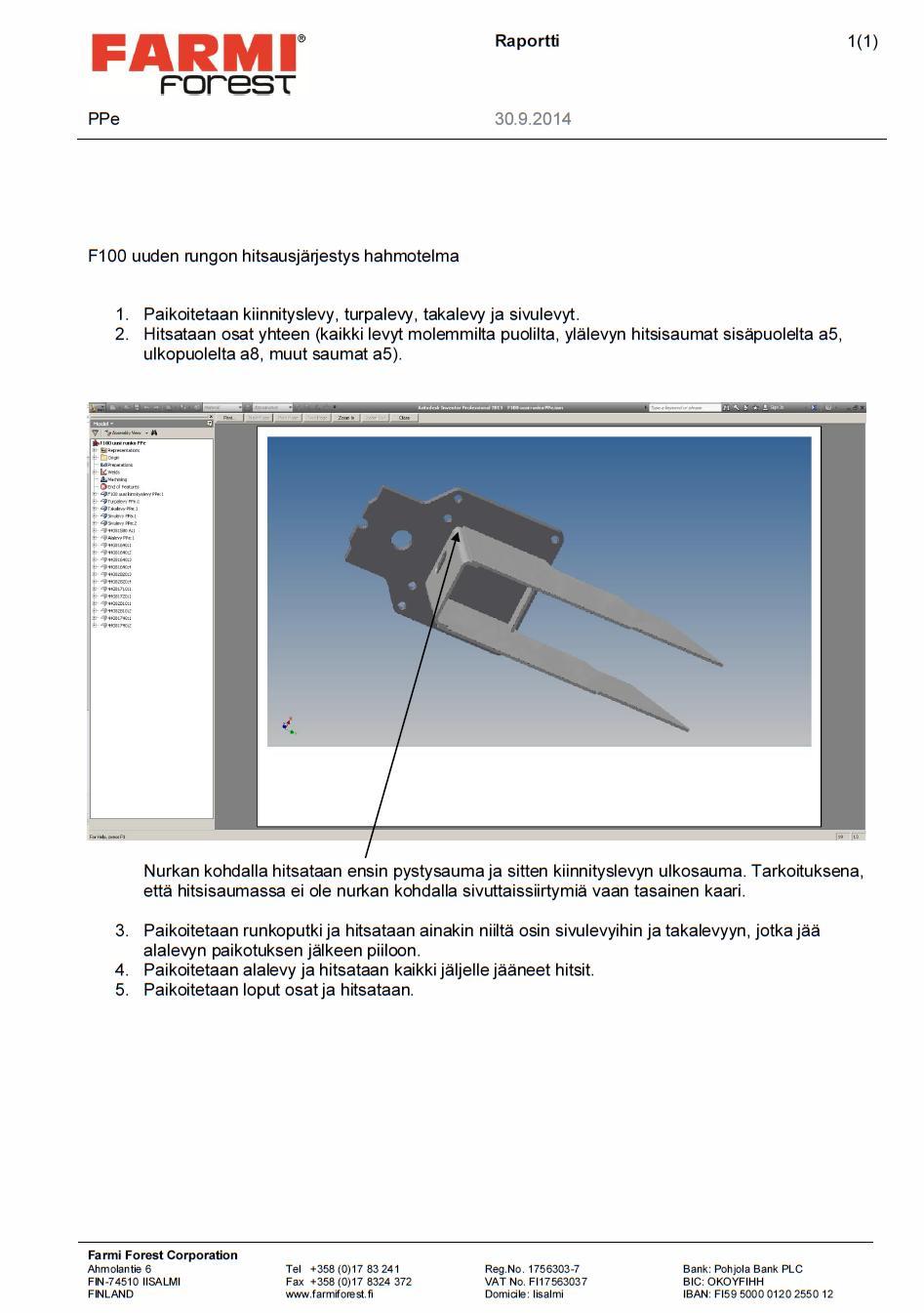 LIITE 1: F100 UUDEN RUNGON