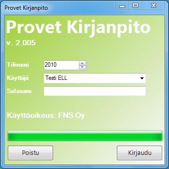 _ Ohjelman käyttö 1.7 Ohjelman käynnistys Provet Kirjanpito ohjelma käynnistetään klikkaamalla tietokoneen työpöydällä olevaa Provet Kirjanpito kuvaketta.