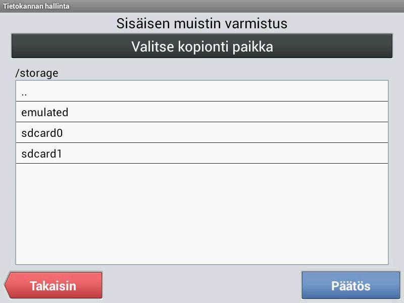 Valitse sdcard1 tai sdcard2 ja paina Päätös painiketta