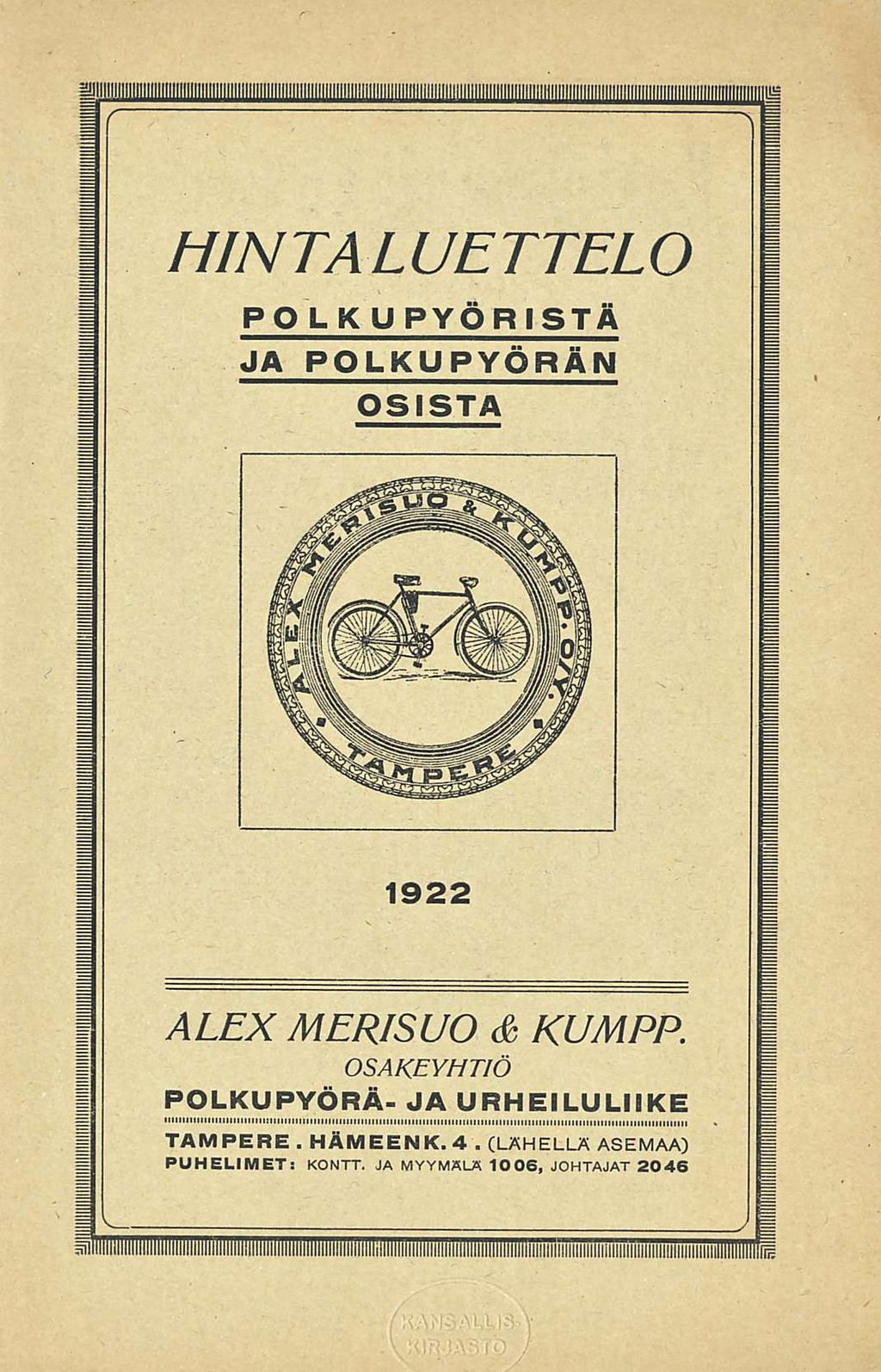 (LÄHELLÄ HINTA LUETTELO POLKUPYÖRISTÄ JA POLKUPYÖRÄN OSISTA 1922 ALEX MERISUO & KUMPP.