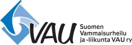 Suomen Vammaisurheilu ja liikunta VAU ry Finnish Sports