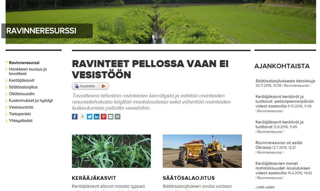 Hanketoteutus Hanketoteuttajat Päätoteuttaja Hämeen ammattikorkeakoulu (HAMK) Osatoteuttajat Luonnonvarakeskus (Luke), Helsingin yliopisto Lammin biologinen asema ja Etelä-Suomen salaojakeskus Hanke