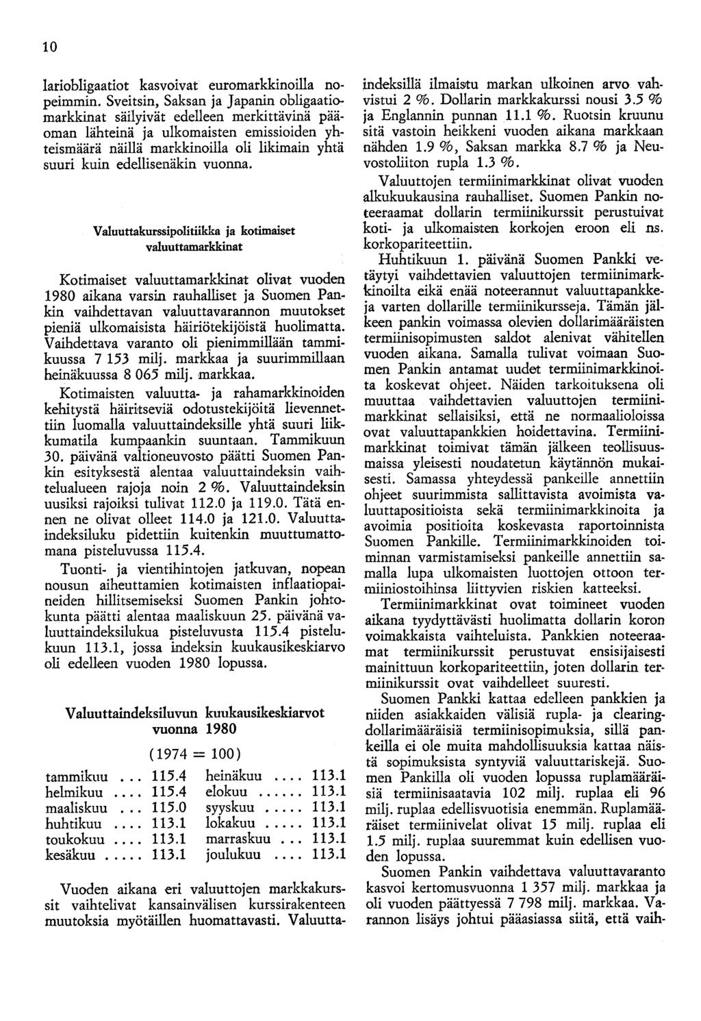 10 lariobligaatiot kasvoivat euromarkkinoilla nopeimmin.
