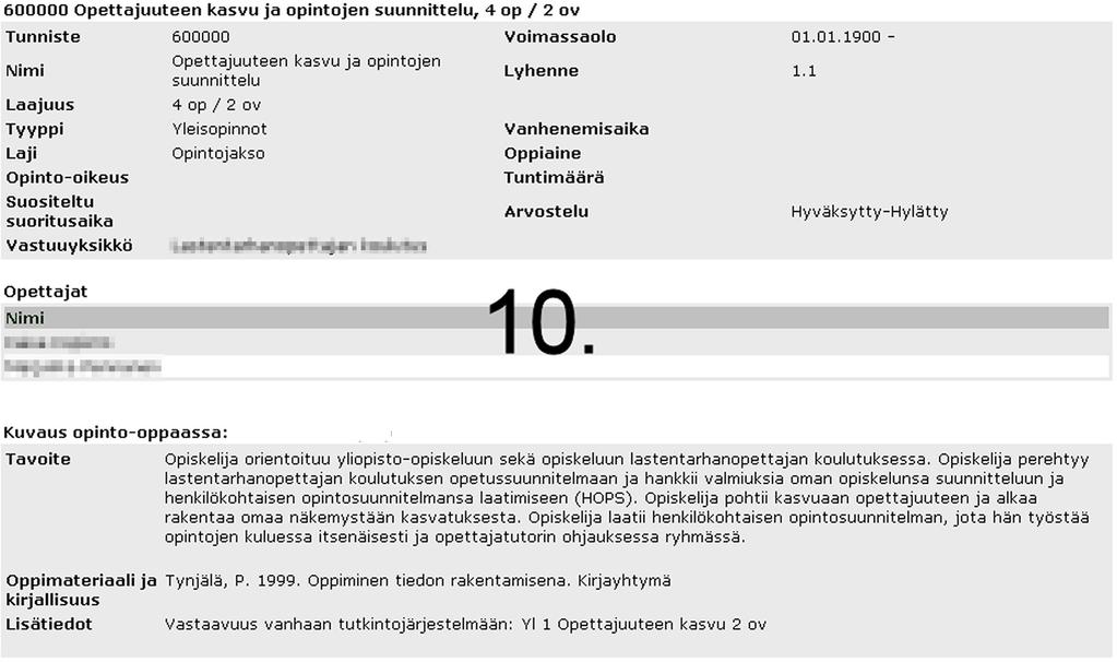 Opetustiedot Nyt aukeaa näkyviin opintojakson Opettajuuteen kasvu ja opintojen suunnittelun