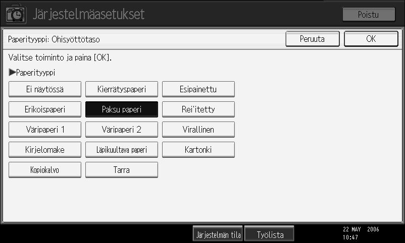 Paksun paperin tai piirtoheitinkalvojen asettaminen ohjauspaneelilta Noudata seuraavia ohjeita, kun lisäät paksua paperia tai piirtoheitinkalvoja ohisyöttötasolle ja haluat tehdä tarvittavat