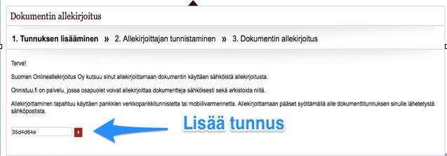 Allekirjoittajan antama HETU ei tallennu järjestelmään, vaan sitä verrataan pankin tietoon tunnistuksen yhteydessä. Allekirjoitus tapahtuu viidessä vaiheessa.