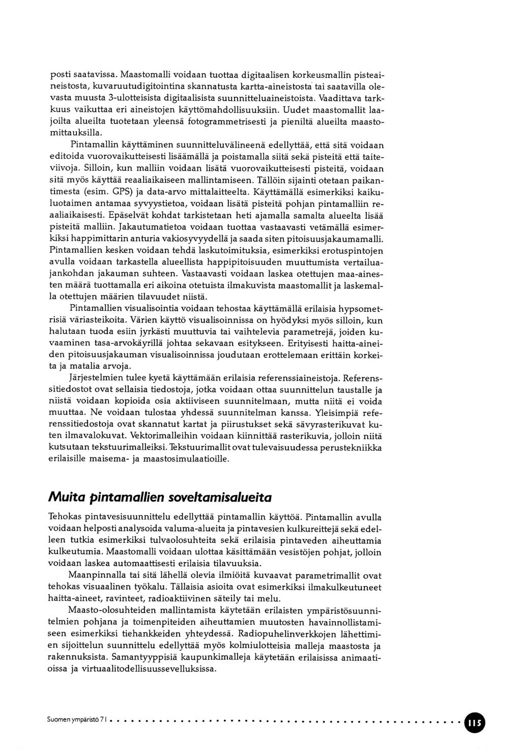 posti saatavissa.