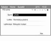 38 Navigointi Täytä syöttökentät kussakin hakupeitteessä. Kategorian hakupeite Valitse sijainnin syöttökenttä näyttääksesi luettelon. Valitse haluamasi vaihtoehto.