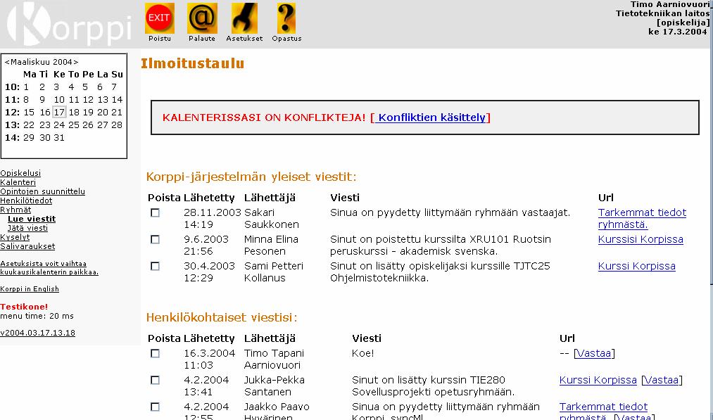 5.2 Konflikti ilmoitukset Kun käyttäjällä on konflikteja tai ryhmätapahtumien ristiriitoja henkilökohtaisen ja Korppikalenterin kanssa,