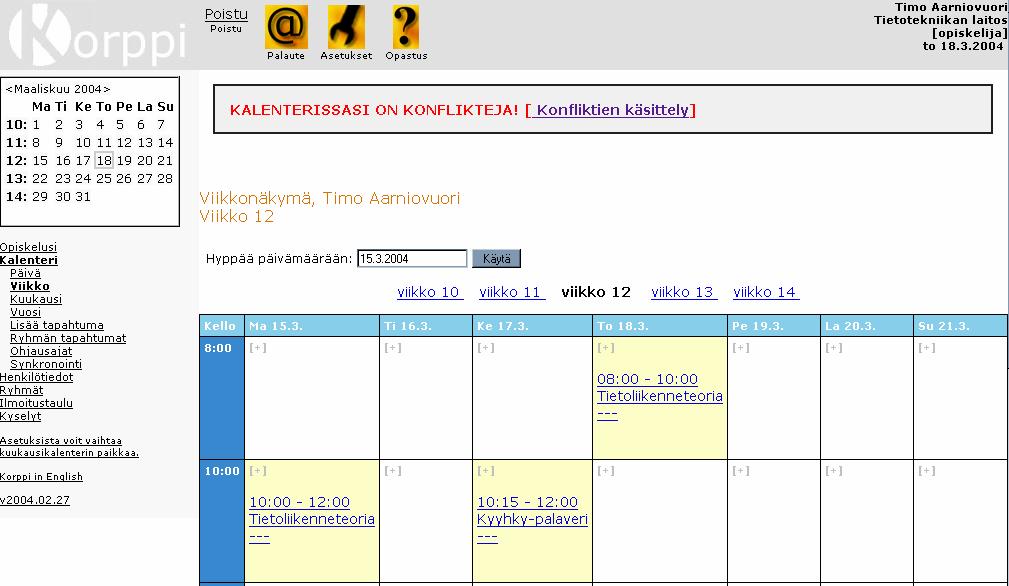 Kuva 10. Kalenterisivu week.jsp konfliktitilanteessa. 5.