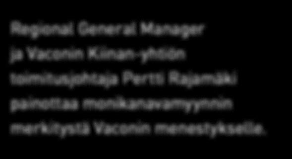 Rajamäki painottaa monikanavamyynnin