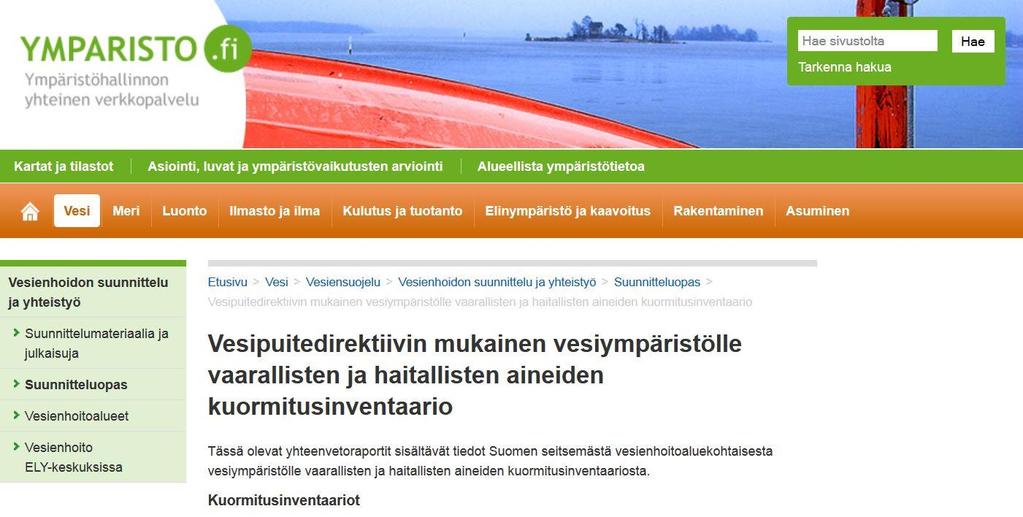 Osa D: Asetuksen uusien aineiden kuormitusinventaario Edellinen kuormitusinventaario vesienhoitoalueittain 2013 http://www.ymparisto.