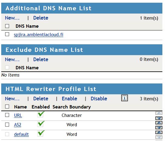 35 Kuva 17: HTML-uudelleenkirjoitus Kohdejärjestelmän oikea DNS-nimi oli lisättävä vaihtoehtoiseen DNS-listaan, koska tällöin NAM osaa toimia oikein kohdatessaan kyseisen osoitteen.