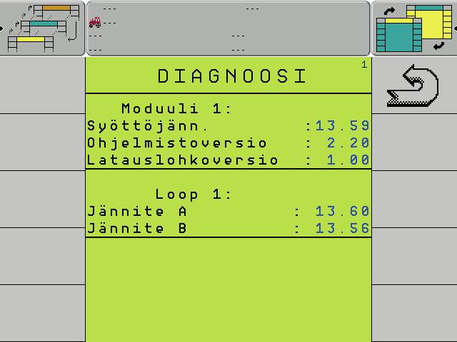 Näyttää lähtöjännitteien arvot silmukassa 1. Jännitearvojen on oltava välillä 11,5 V ja 14 V. (11,5 V < U < 14 V) 5.