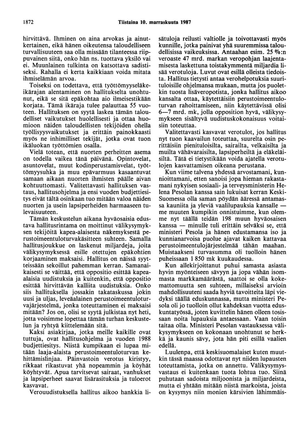 1872 Tiistaina 10. marraskuuta 1987 hirvittävä.