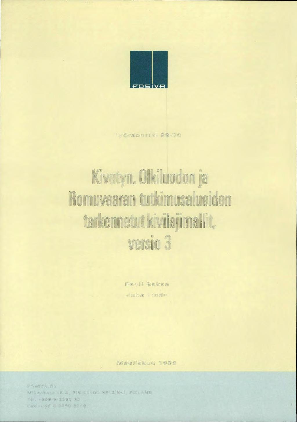 Työraortti 99-2 Kivetyn, Olkiluoon