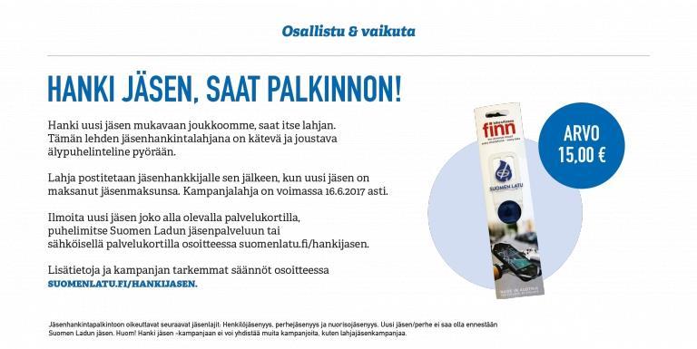 Hanki jäsen Suomen Ladun elinehto ovat paikallisesti toimivat jäsenyhdistykset.