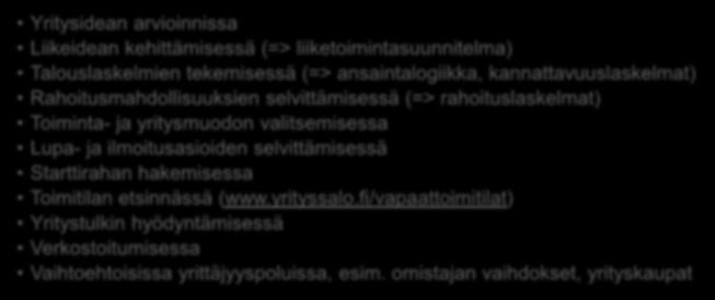 Perustamisneuvonta Autamme ja neuvomme ennen yritystoiminnan käynnistämistä ja alkavaa yrittäjää Yritysidean