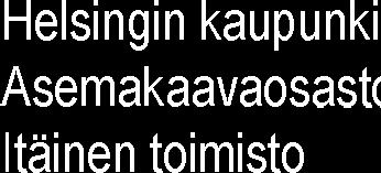 katettu osuus Baanaverkko Östersundom ei kuulu kaava-alueeseen Viiva 30 metriä sen