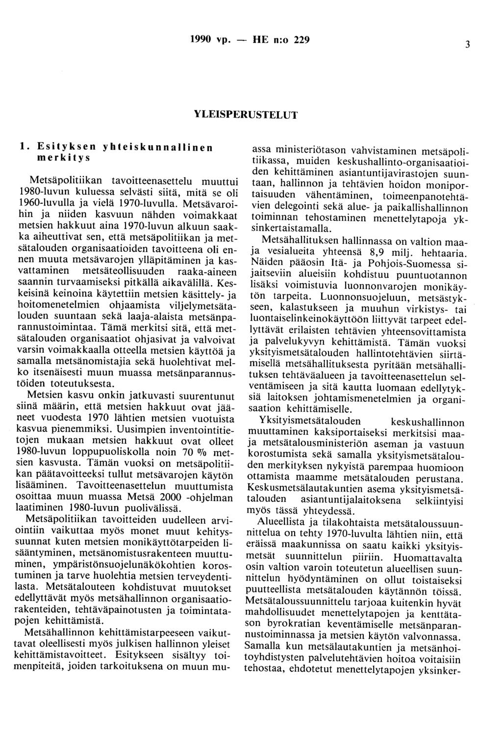 1990 vp. - HE n:o 229 3 YLEISPERUSTELUT 1.