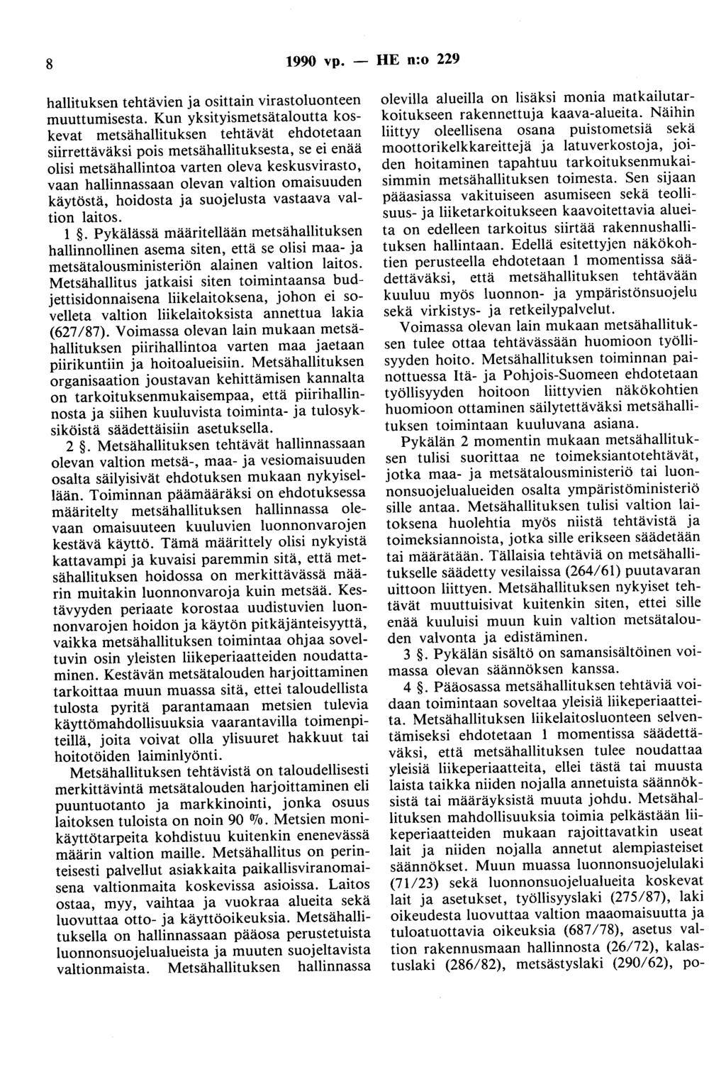 8 1990 vp. - HE n:o 229 hallituksen tehtävien ja osittain virastoluonteen muuttumisesta.
