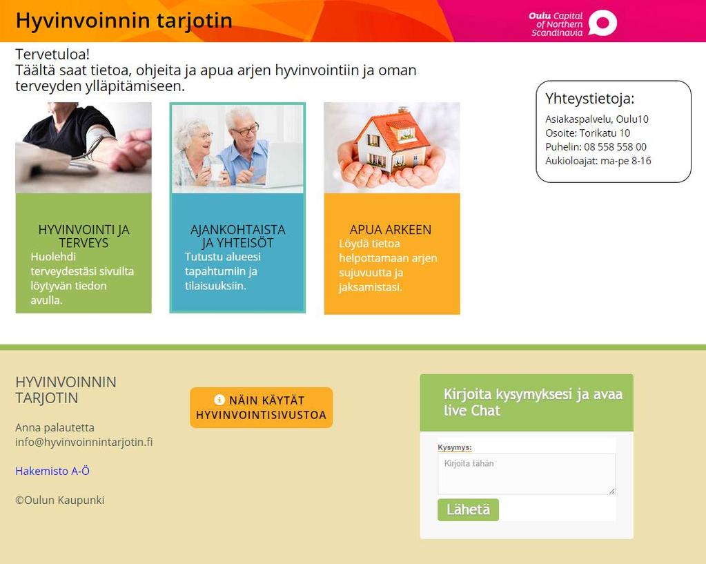 4 Kuva 2: Hyvinvoinnin tarjottimen demon etusivu Vaikka demoa oli täydennetty edellisen työpajan palautteen perusteella, se oli vieläkin kokeiluversio, eli se ei sisältänyt kaikkea