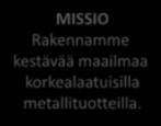 fi MISSIO Rakennamme