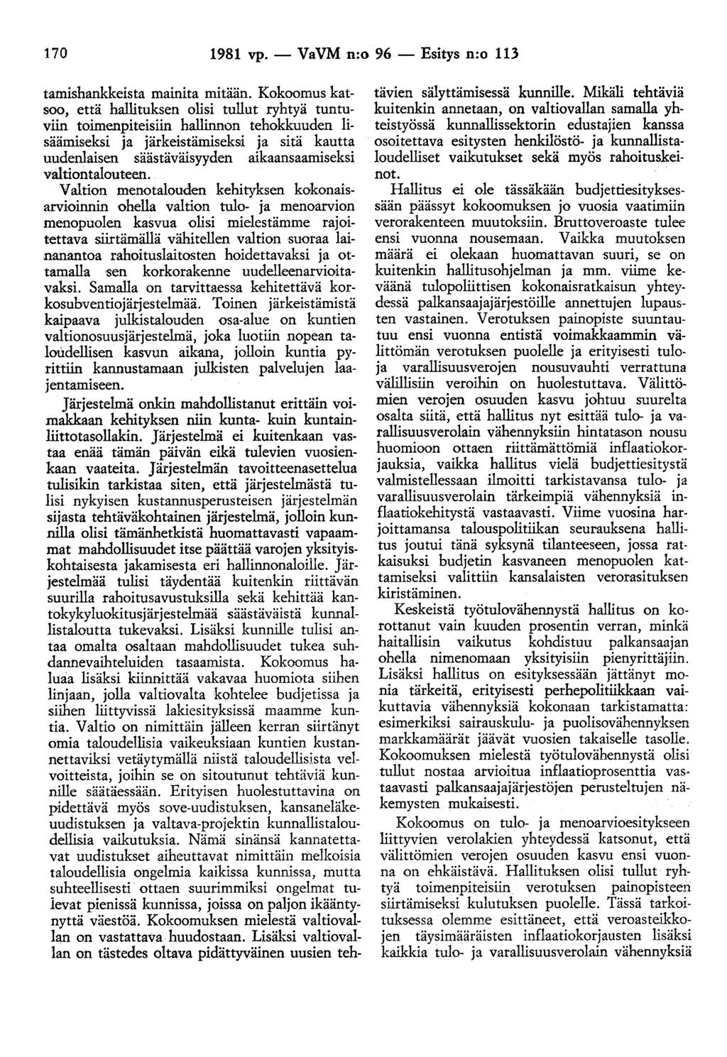 170 1981 vp. - VaVM n:o 96 - Esitys n:o 113 tamishankkeista mainita mitään.