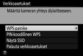 WPS (vain Android) 1 Ota kameran yhdysrakenteinen Wi-Fi käyttöön. Näytä valikot painamalla G-painiketta, korosta asetusvalikossa Wi-Fi ja paina 2.