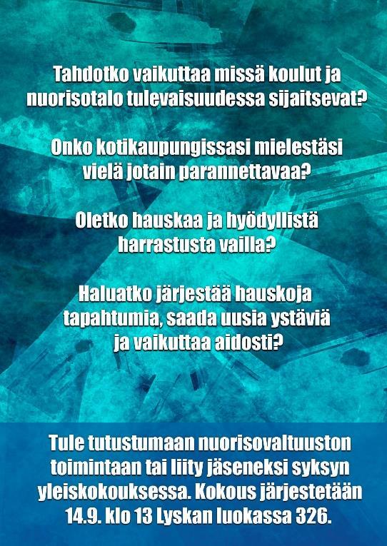 Nuorisovaltuuston nuorisopalveluiden vetäjänä toimii nuoriso-ohjaaja Jenna Halla.