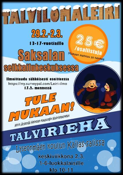 melontaretkiin, vaelluksiin ja muihin harjoitteisiin esimerkiksi köysiradalla.