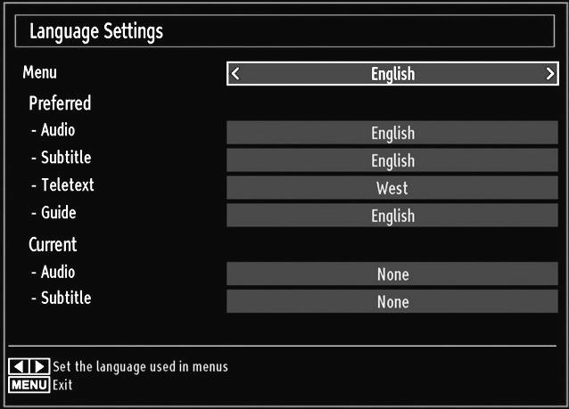 Use or button to set an item. Settings are stored automatically. Menu: displays the system language. Preferred These settings will be used if available. Otherwise the current settings will be used.
