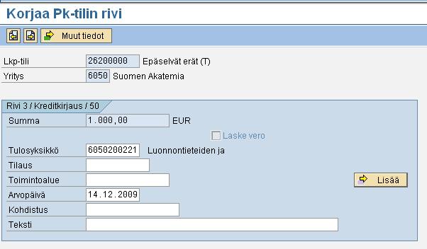 Tositetta voi vielä tässä vaiheessa täydentää