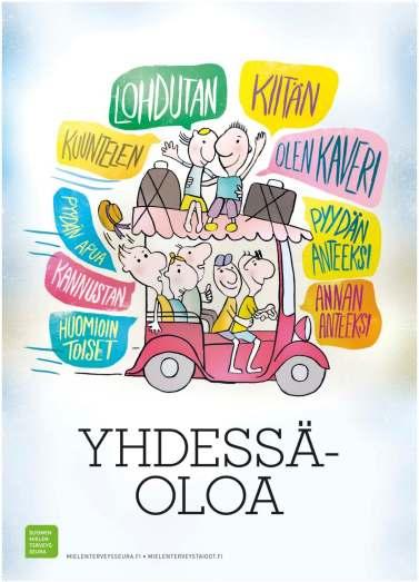 Sosiaaliset taidot Kyky luoda lämpimiä ja turvallisia ihmissuhteita on tärkeää psykologiselle hyvinvoinnille. Sosiaalista hyvinvointia luo mm.