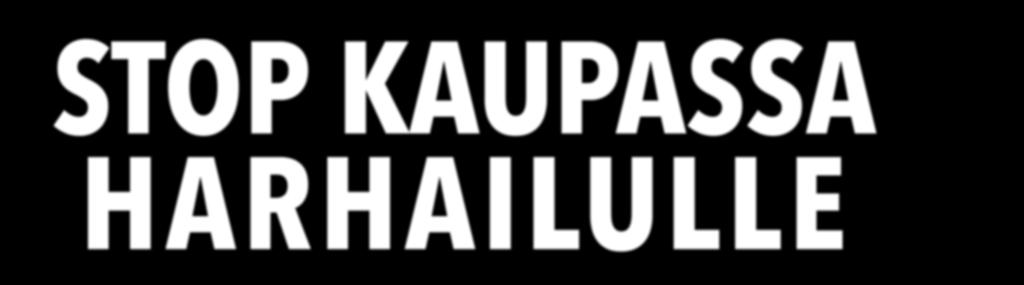 STOP KAUPASSA