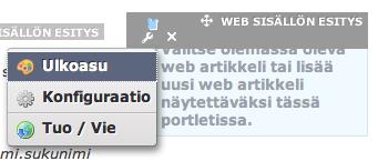 Poistettaessa järjestelmä kysyy ensin varmistuskysymyksen ja poistaa portletin sivulta myöntävän vastauksen saatuaan. 2.5.