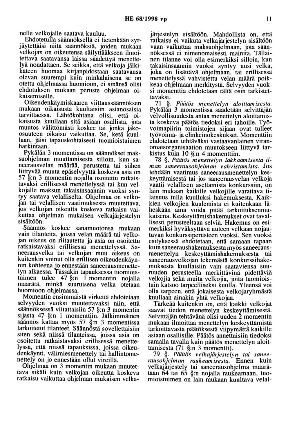 HE 68/1998 vp 11 nelle velkojalle saatava kuuluu.