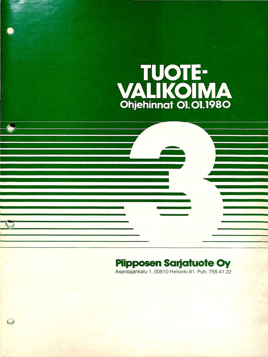 TUOTE- VALIKOIMA Ohjehinnat 01.
