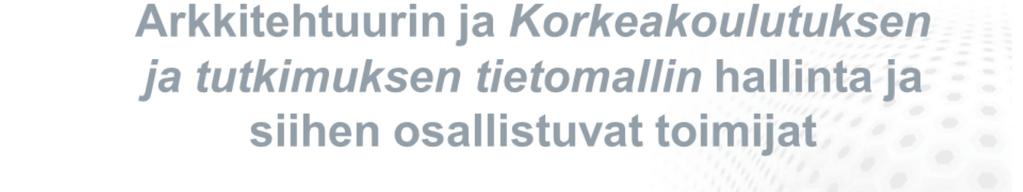 - ehdotuksia vastuista,