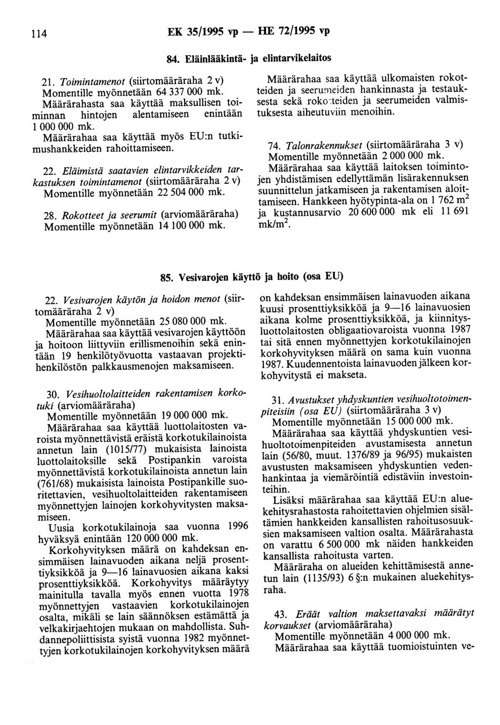 114 EK 35/1995 vp - HE 72/1995 vp 84. Eläinlääkintä- ja elintarvikelaitos 21.
