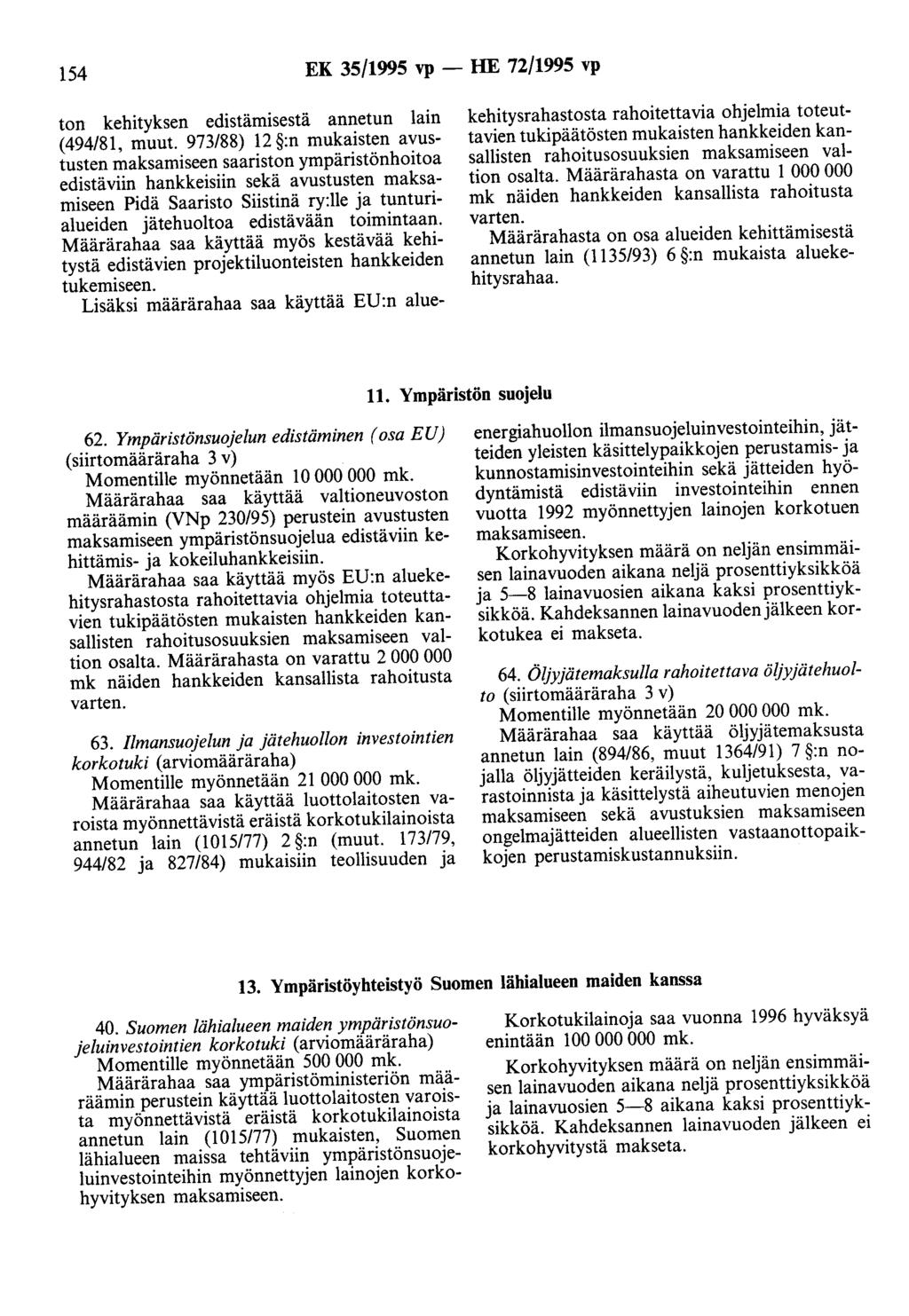154 EK 35/1995 vp - HE 72/1995 vp ton kehityksen edistämisestä annetun lain (494/81, muut.