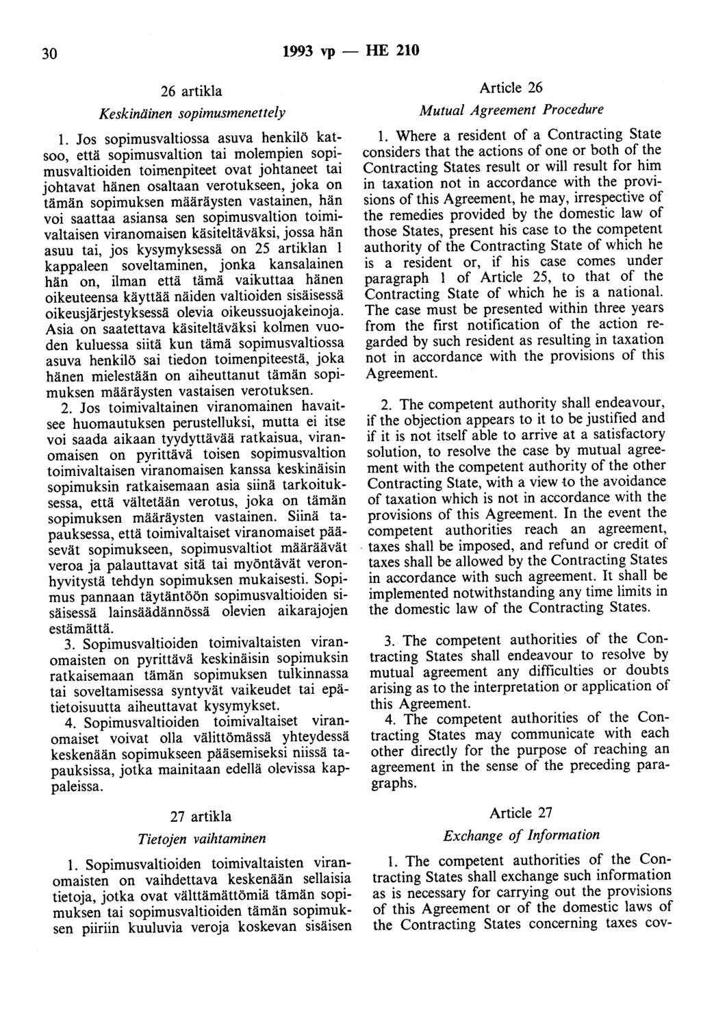 30 1993 vp -- lue 210 26 artikla Keskinäinen sopimusmenettely 1.