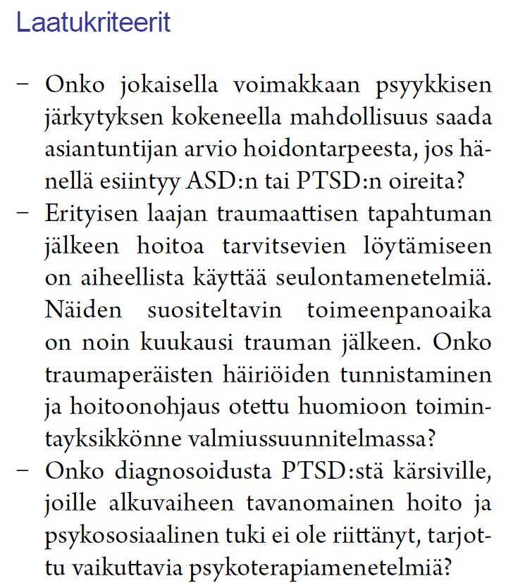 020817 Traumaperäinen stressihäiriö http://www.kaypahoito.