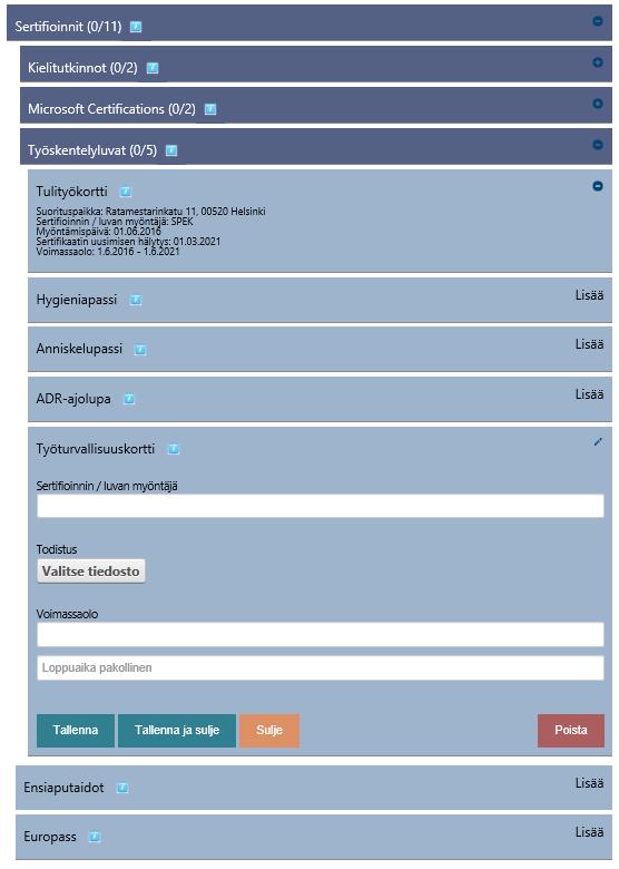 Osaamisten muokkaaminen Osaamisiin voi liittyä myös voimassaoloaikoja sekä mahdollisuus liittää tiedostoja (esim.