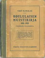 Koululaisen muistikirja (WSOY, 1913 1969) Yrjö Karilaan toimittama koululaiskalenteri ilmestyi