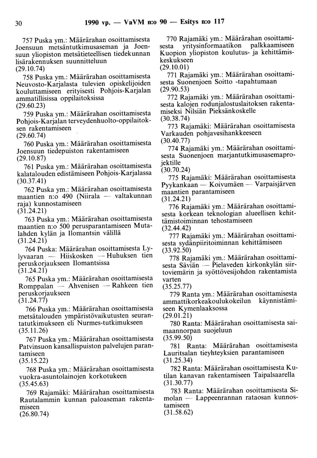 30 1990 vp. - Va VM n:o 90 - Esitys n:o 117 757 Puska ym.